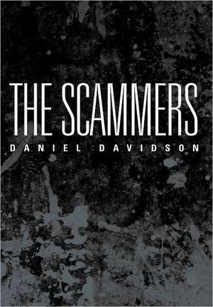 The Scammers de Daniel Davidson