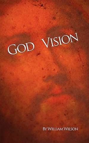 God Vision de William Wilson