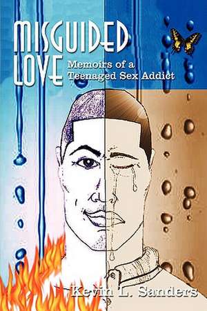 Misguided Love de Kevin L. Sanders