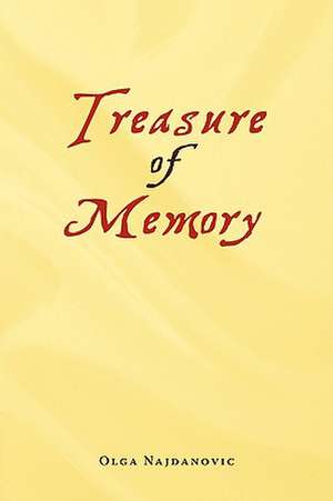 Treasure of Memory de Olga Najdanovic