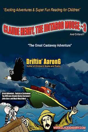 Claude Henry, the Iditarod Mouse 3 de Aarong Driftin' Aarong