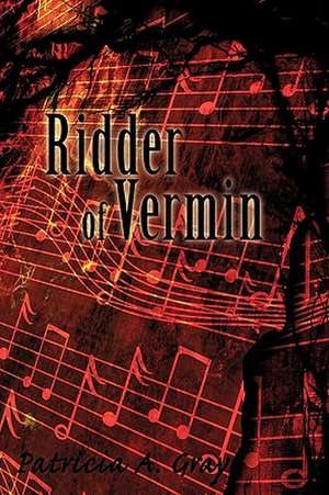 Ridder of Vermin de Patricia a. Gray