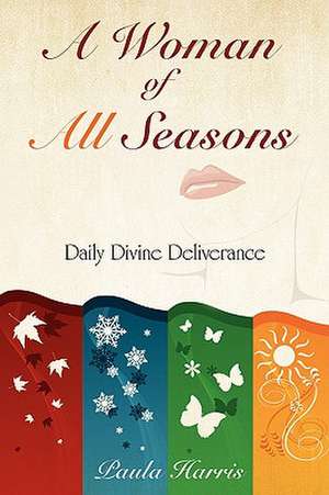 A Woman of All Seasons de Paula Harris