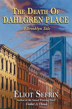 The Death of Dahlgren Place de Eliot Sefrin