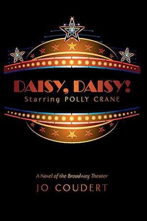 Daisy, Daisy! de Jo Coudert