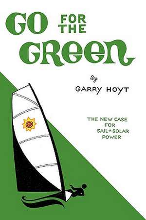 Go for the Green de Garry Hoyt