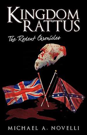 Kingdom Rattus de A. Novelli Michael a. Novelli