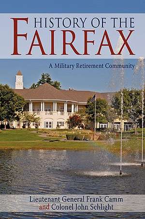 History of the Fairfax de Lieutenant General Frank Camm