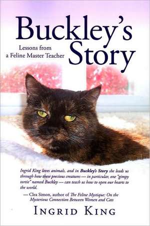 Buckley's Story de Ingrid King