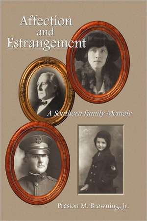 Affection and Estrangement de Preston M. Browning