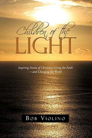 Children of the Light de Bob Violino