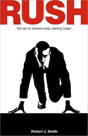 Rush de Smith Robert Smith