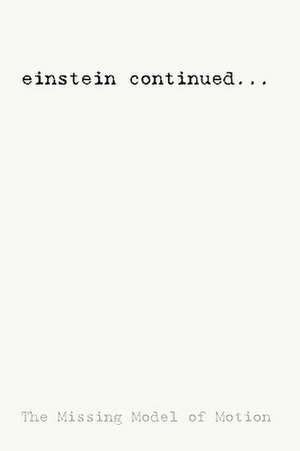 Einstein Continued... de Martin O. Cook