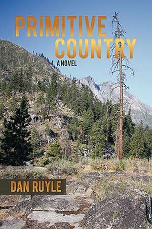 Primitive Country de A. Ruyle Dan a. Ruyle