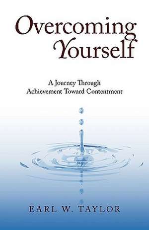 Overcoming Yourself de W. Taylor Earl W. Taylor