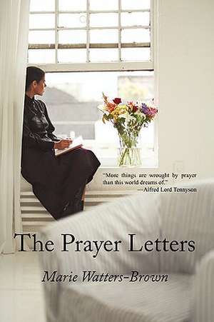 The Prayer Letters de Watters-Brown Marie Watters-Brown