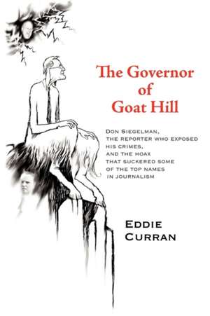 The Governor of Goat Hill de Curran Eddie Curran