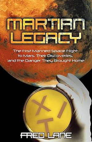 Martian Legacy de Lane Fred Lane