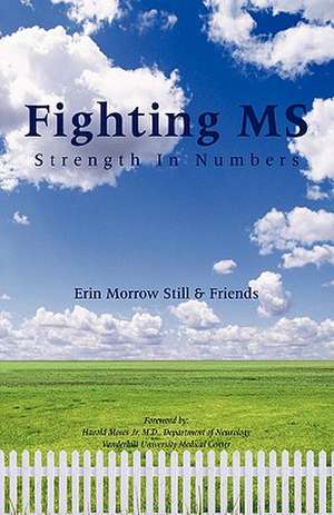 Fighting MS de Erin Morrow Still