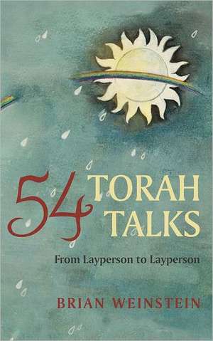 54 Torah Talks de Brian Weinstein