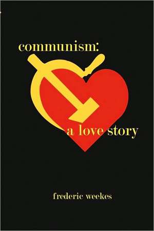 Communism de Fred Weekes