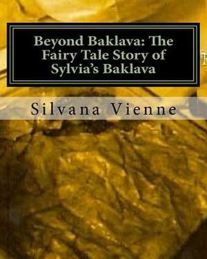 Beyond Baklava de The Baklava Fairy