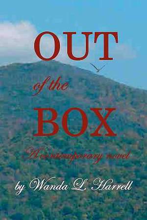 Out of the Box de Wanda L. Harrell