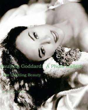 Paulette Goddard de Brenda J. Mills