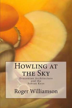 Howling at the Sky de Roger Williamson