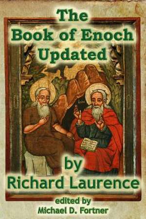 The Book of Enoch Updated de Richard Laurence