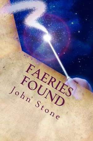 Faeries Found de Johnstone