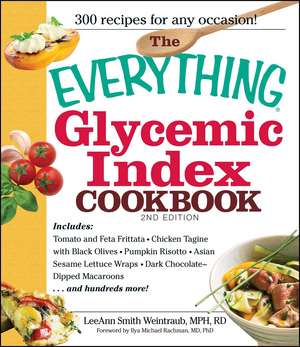 The Everything Glycemic Index Cookbook de LeeAnn Weintraub Smith