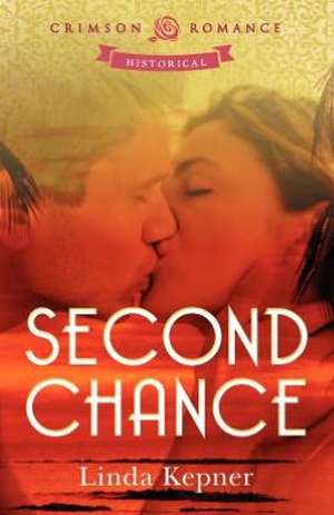 Second Chance de Linda Kepner