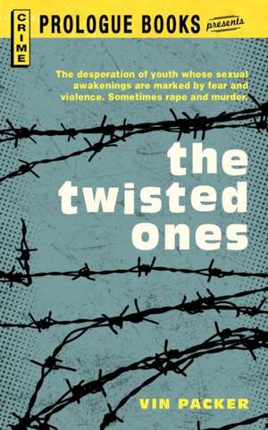 The Twisted Ones de Vin Packer