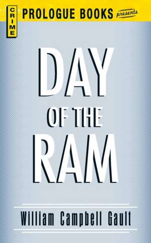 Day of the RAM de William Campbell Gault