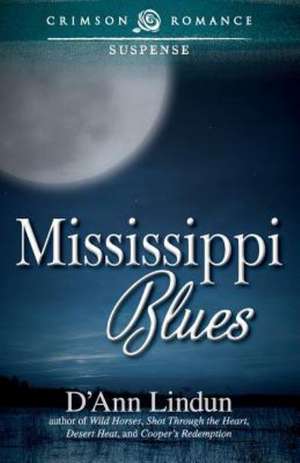 Mississippi Blues de D'Ann Lindun