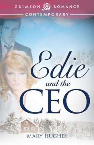 Edie and the CEO de Mary Hughes