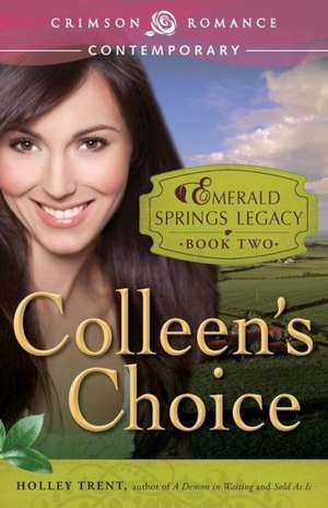 Colleen's Choice de Holley Trent