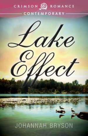 Lake Effect de Johannah Bryson