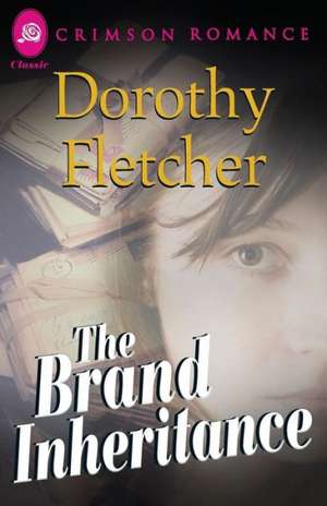 Brand Inheritance de Dorothy Fletcher