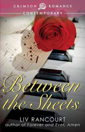 Between the Sheets de LIV Rancourt