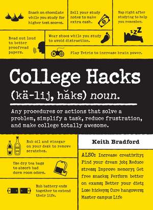 College Hacks de Keith Bradford