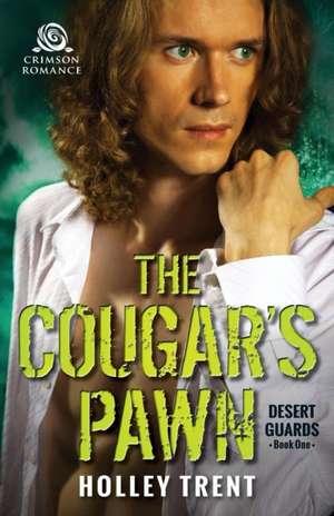 The Cougar's Pawn de Holley Trent