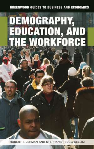 Demography, Education, and the Workforce de Robert I. Lerman