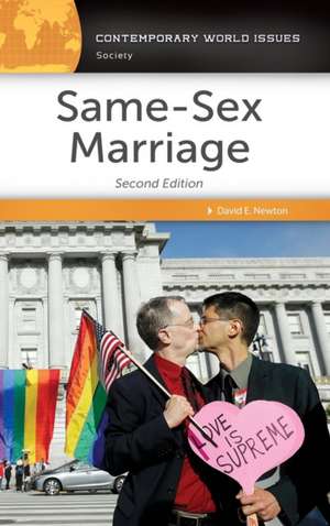 Same-Sex Marriage: A Reference Handbook de David E. Newton