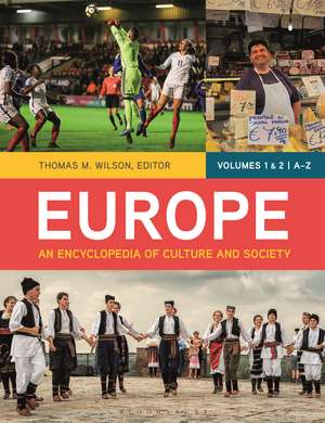 Europe: An Encyclopedia of Culture and Society [2 volumes] de Thomas M. Wilson