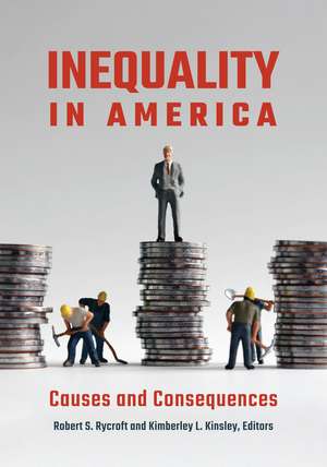 Inequality in America: Causes and Consequences de Robert S. Rycroft