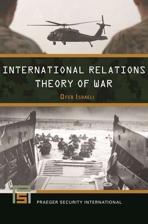 International Relations Theory of War de Ofer Israeli