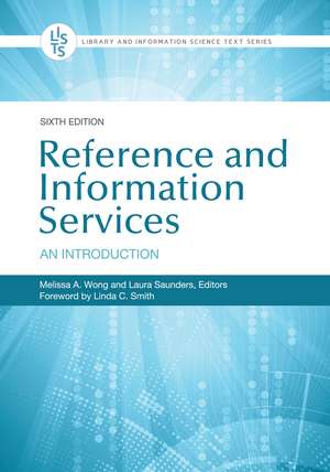 Reference and Information Services: An Introduction de Melissa A. Wong