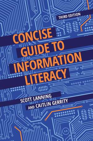 Concise Guide to Information Literacy de Scott Lanning